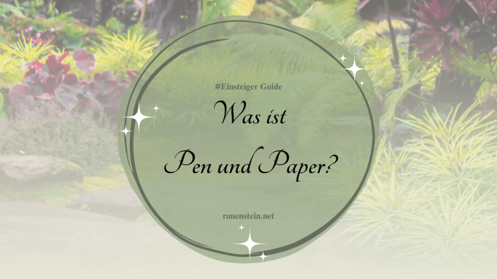 im Hintergrund große Steine unter niedrigen Pflanzen im Wald, davor der Titel des Beitrags "Was ist Pen und Paper?"